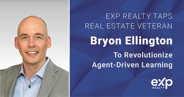 eXp Realty Taps Real Estate Veteran Bryon Ellington To Revolutionize Agent-Driven Learning