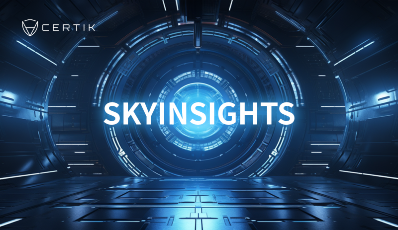 CertiK Unveils SkyInsightsTM: A Game-Changer in Crypto Compliance and Risk Management